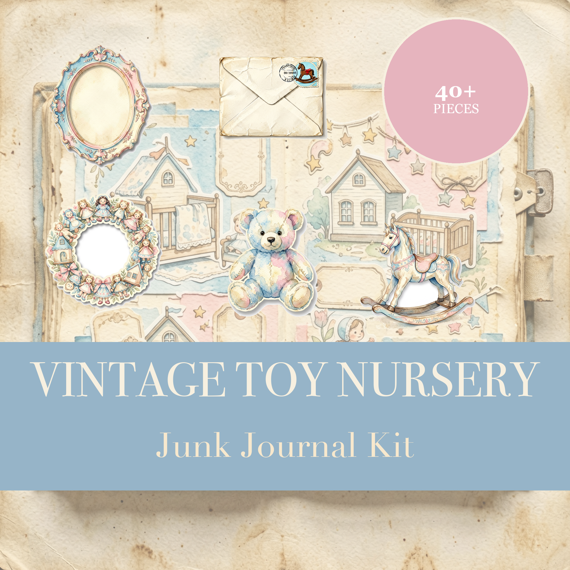 Vintage Toy Nursery Junk Journal Kit | Teddy Bear & Baby Ephemera Papers | Printable Cut-Outs | Digital Download